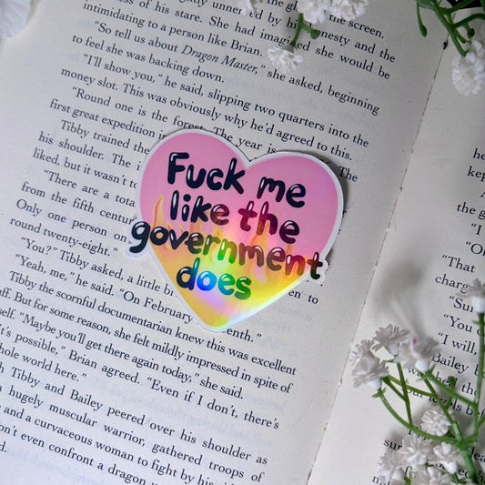 Fuck Me Like the Government Does Vinyl Sticker - Awfullynerdy.co