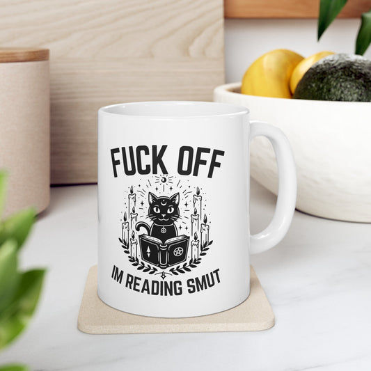 Fuck Off I'm Reading Smut Ceramic Mug, (11oz, 15oz) - Awfullynerdy.co