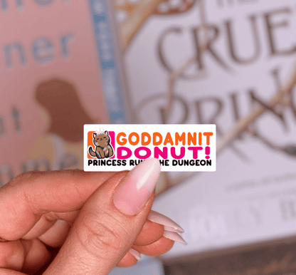 Goddamnit Donut! Laminated Sticker - Awfullynerdy.co