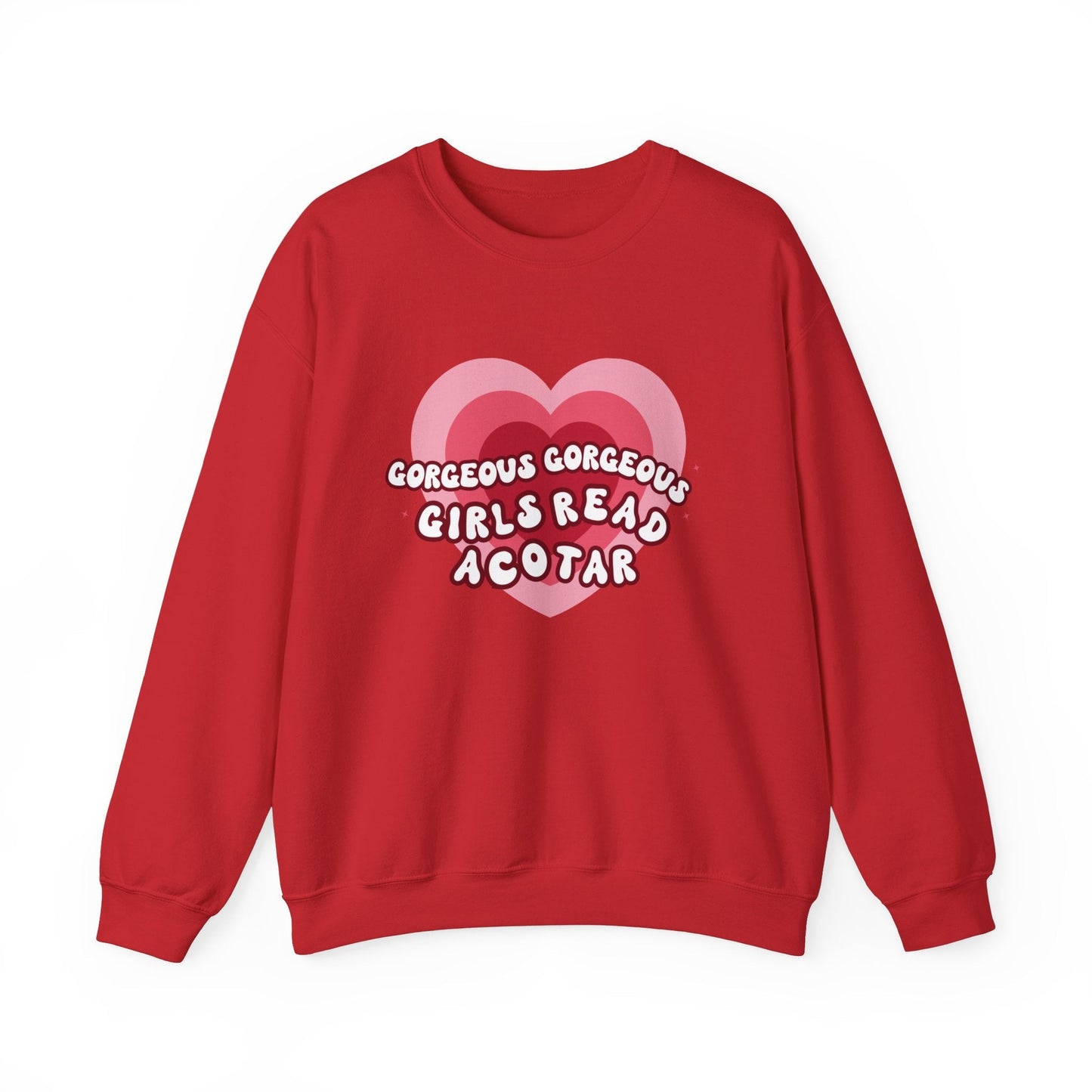 Gorgeous Gorgeous Girls Read ACOTAR Heavy Blend™ Crewneck Sweatshirt - Awfullynerdy.co