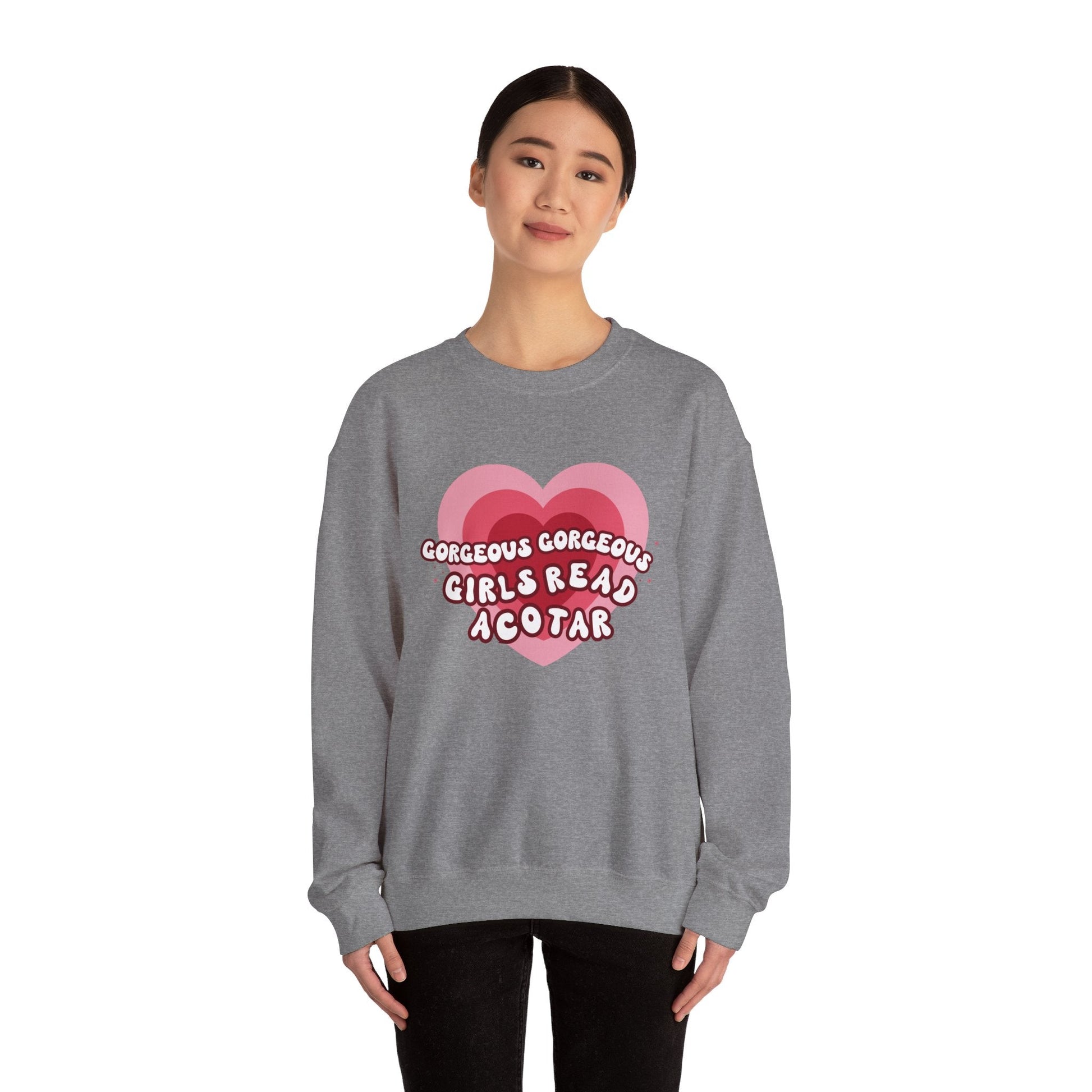 Gorgeous Gorgeous Girls Read ACOTAR Heavy Blend™ Crewneck Sweatshirt - Awfullynerdy.co