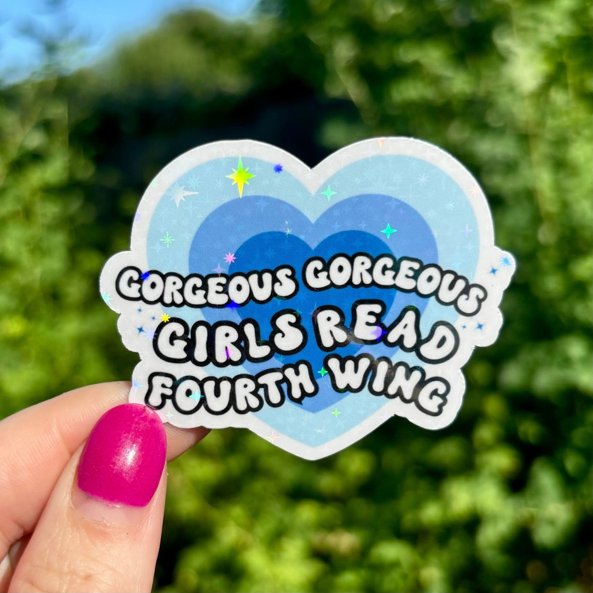 Gorgeous Gorgeous Girls Read Fourth Wing Sparkle Sticker - Awfullynerdy.co