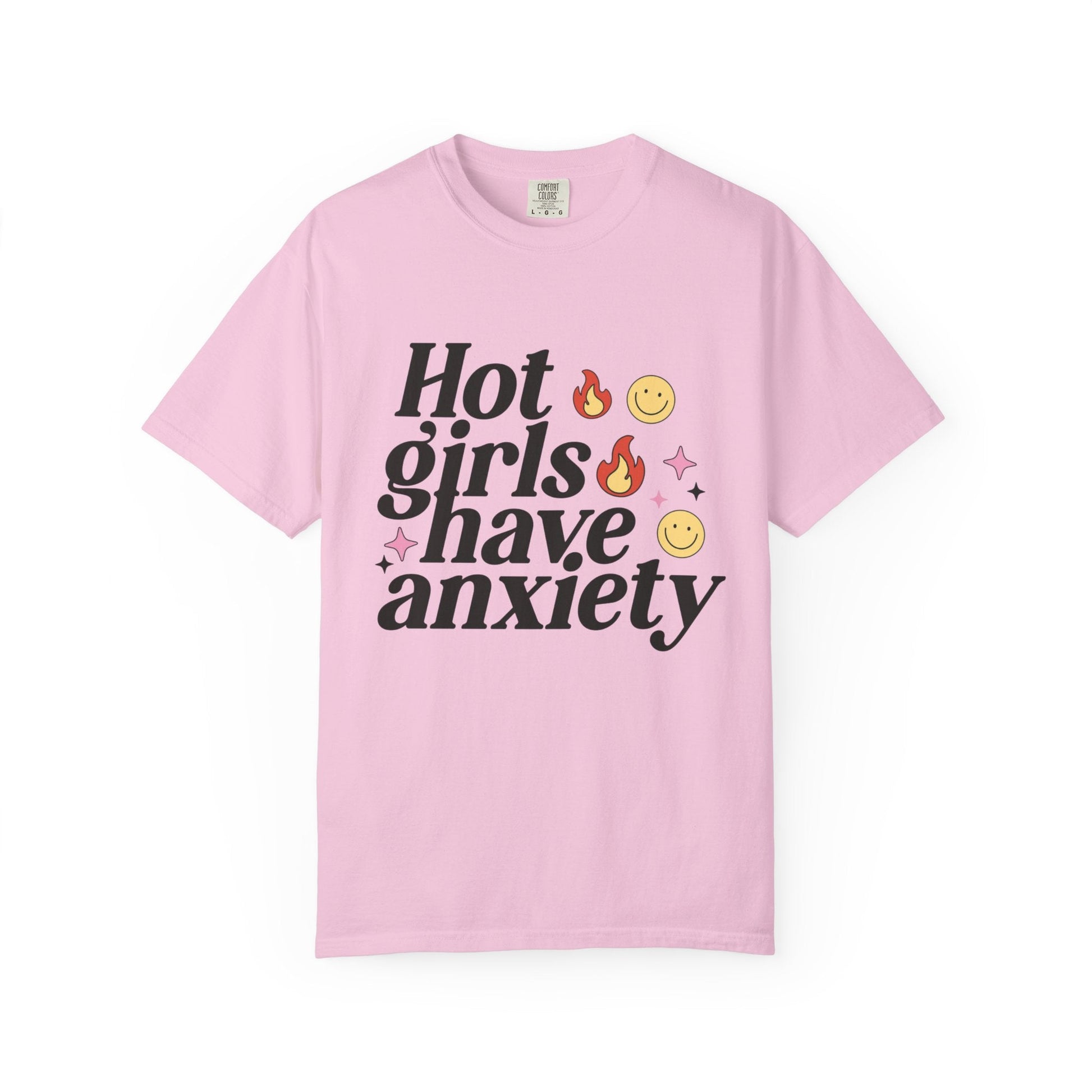 Graphic Tee - Hot Girls Have Anxiety - Awfullynerdy.co