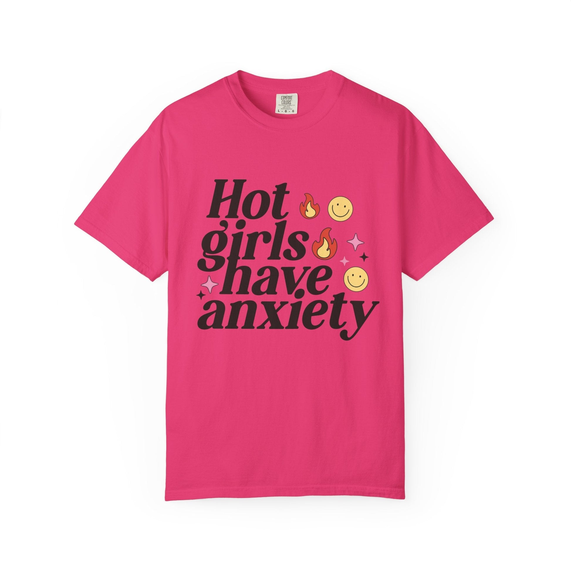 Graphic Tee - Hot Girls Have Anxiety - Awfullynerdy.co