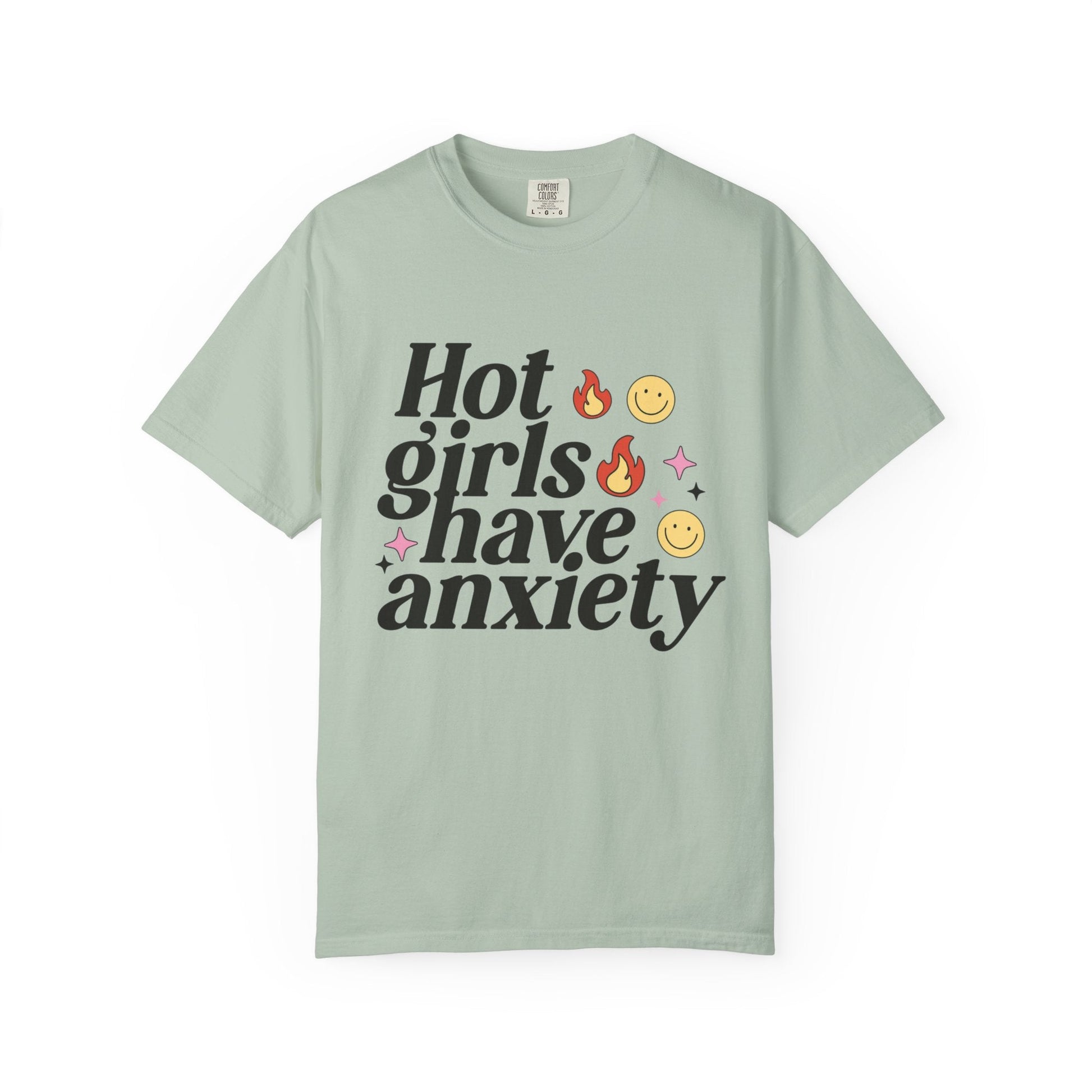 Graphic Tee - Hot Girls Have Anxiety - Awfullynerdy.co