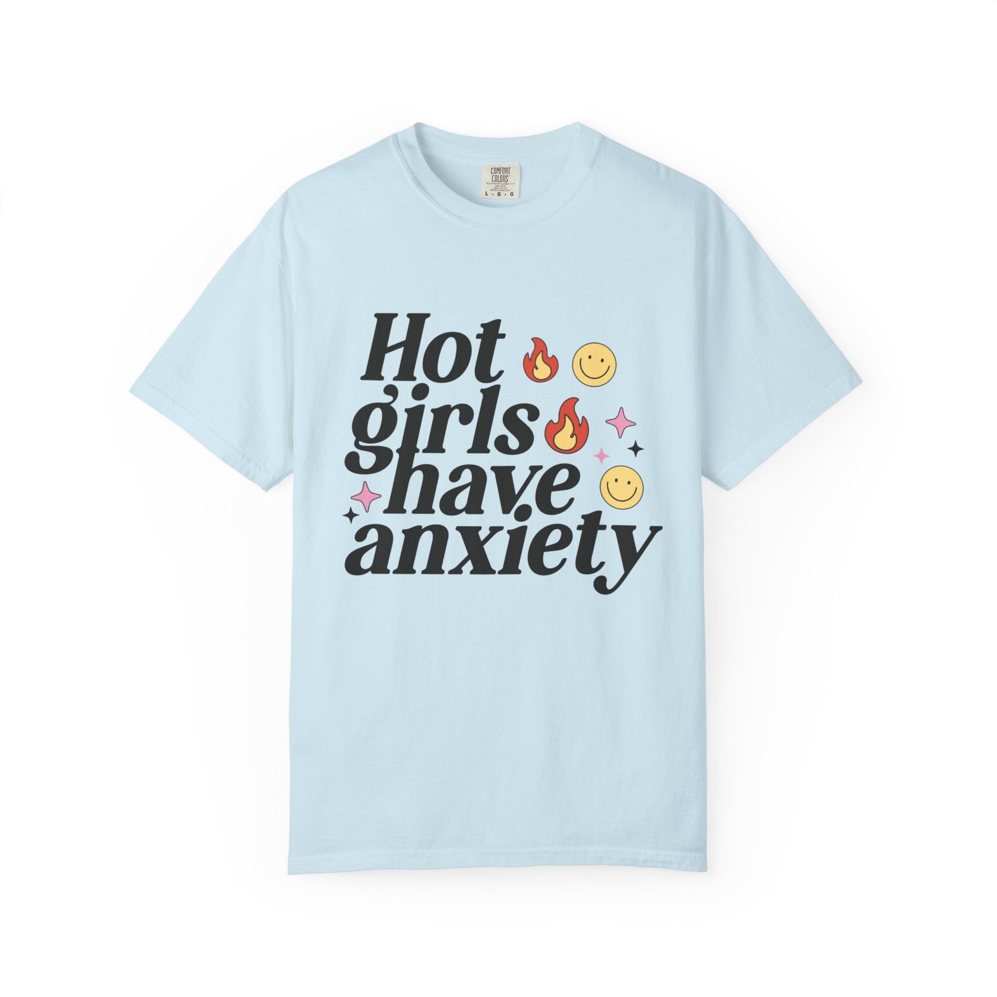 Graphic Tee - Hot Girls Have Anxiety - Awfullynerdy.co