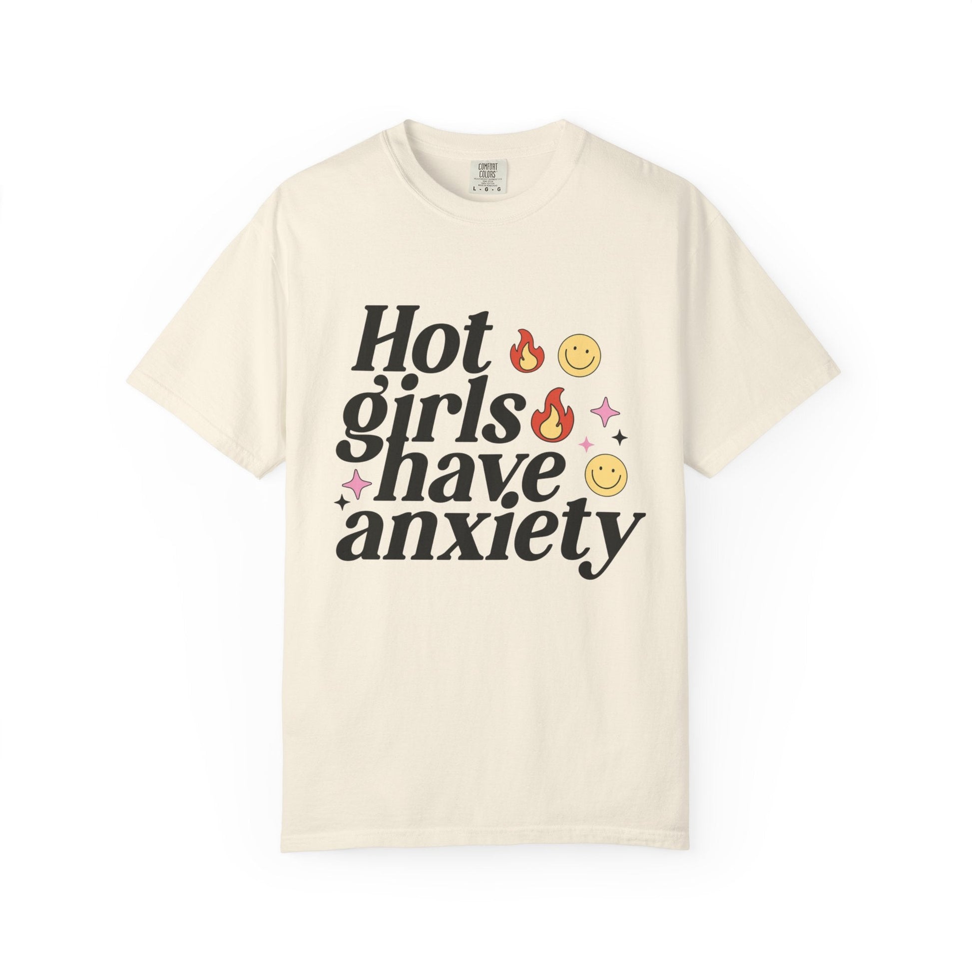 Graphic Tee - Hot Girls Have Anxiety - Awfullynerdy.co