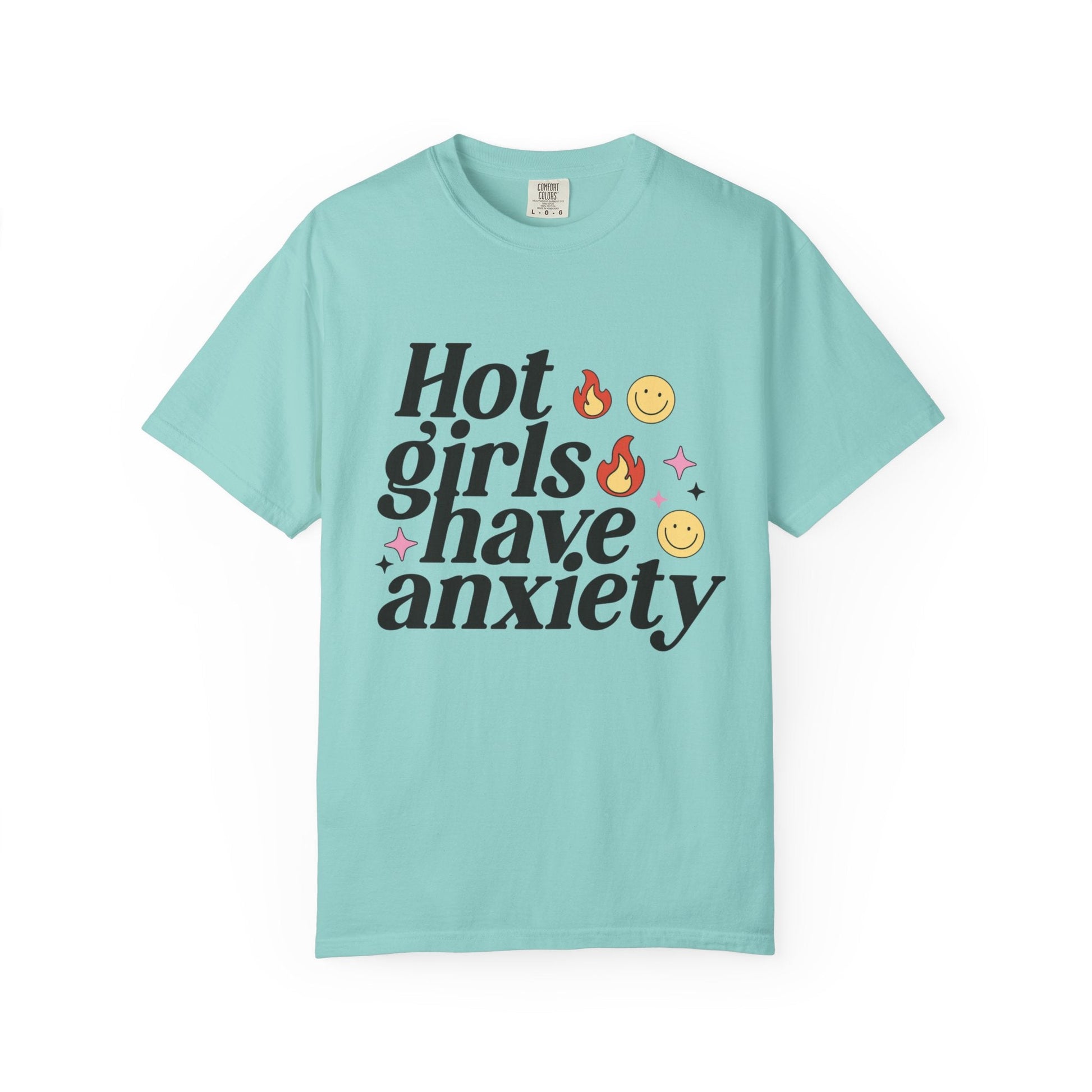 Graphic Tee - Hot Girls Have Anxiety - Awfullynerdy.co