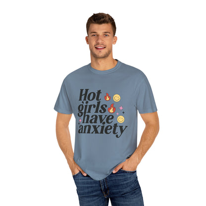 Graphic Tee - Hot Girls Have Anxiety - Awfullynerdy.co