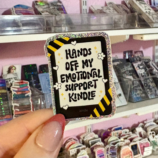 Hands Off My Emotional Support Kindle Crushed Glitter Sricker - Awfullynerdy.co