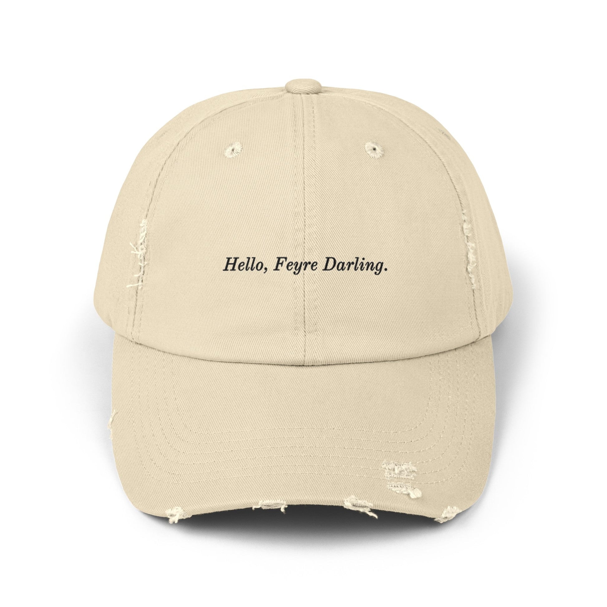 Hello, Feyre Darling Distressed Cap - Awfullynerdy.co