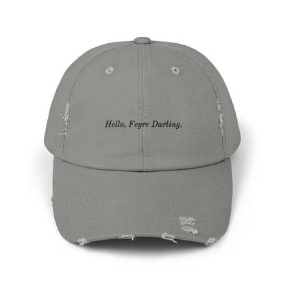 Hello, Feyre Darling Distressed Cap - Awfullynerdy.co