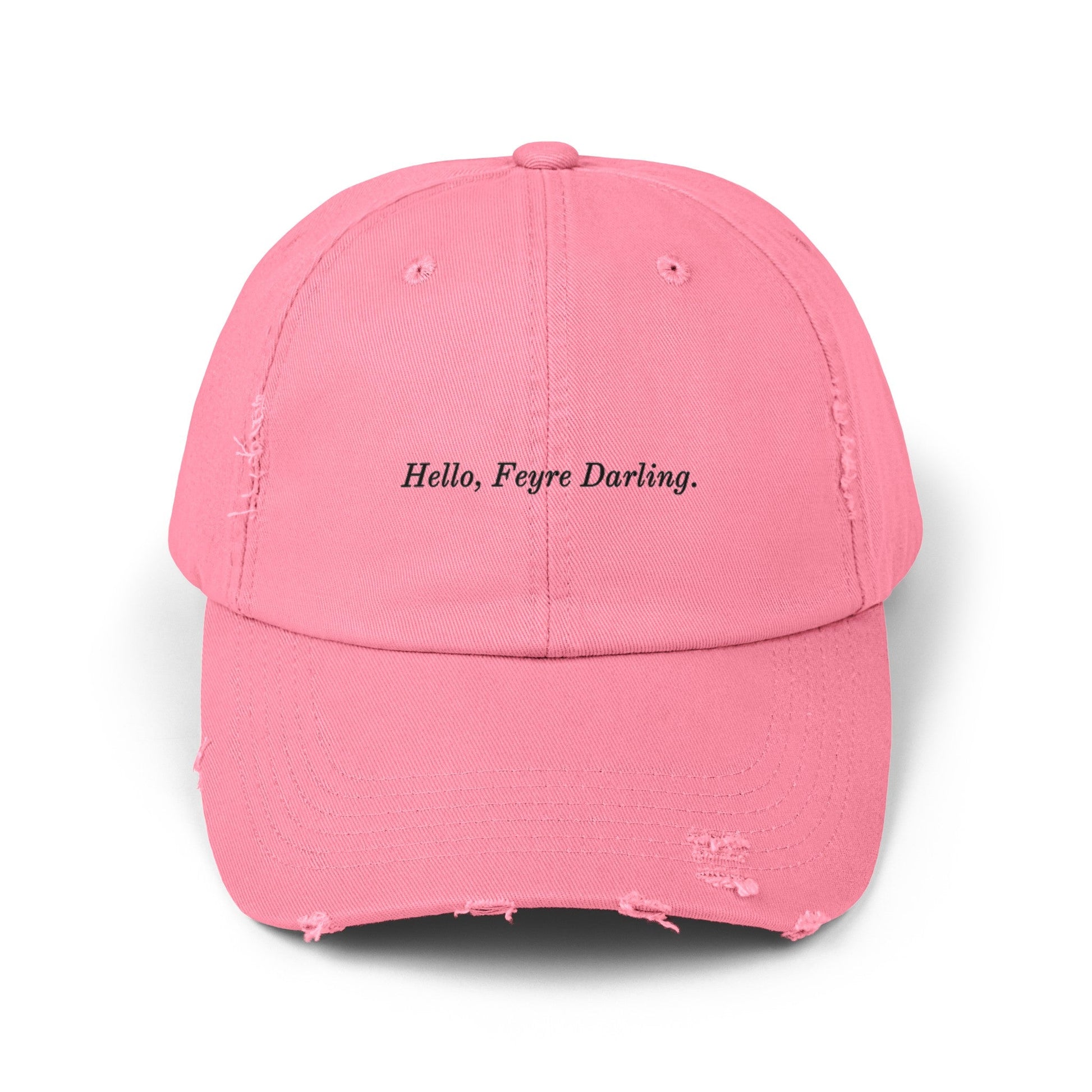 Hello, Feyre Darling Distressed Cap - Awfullynerdy.co