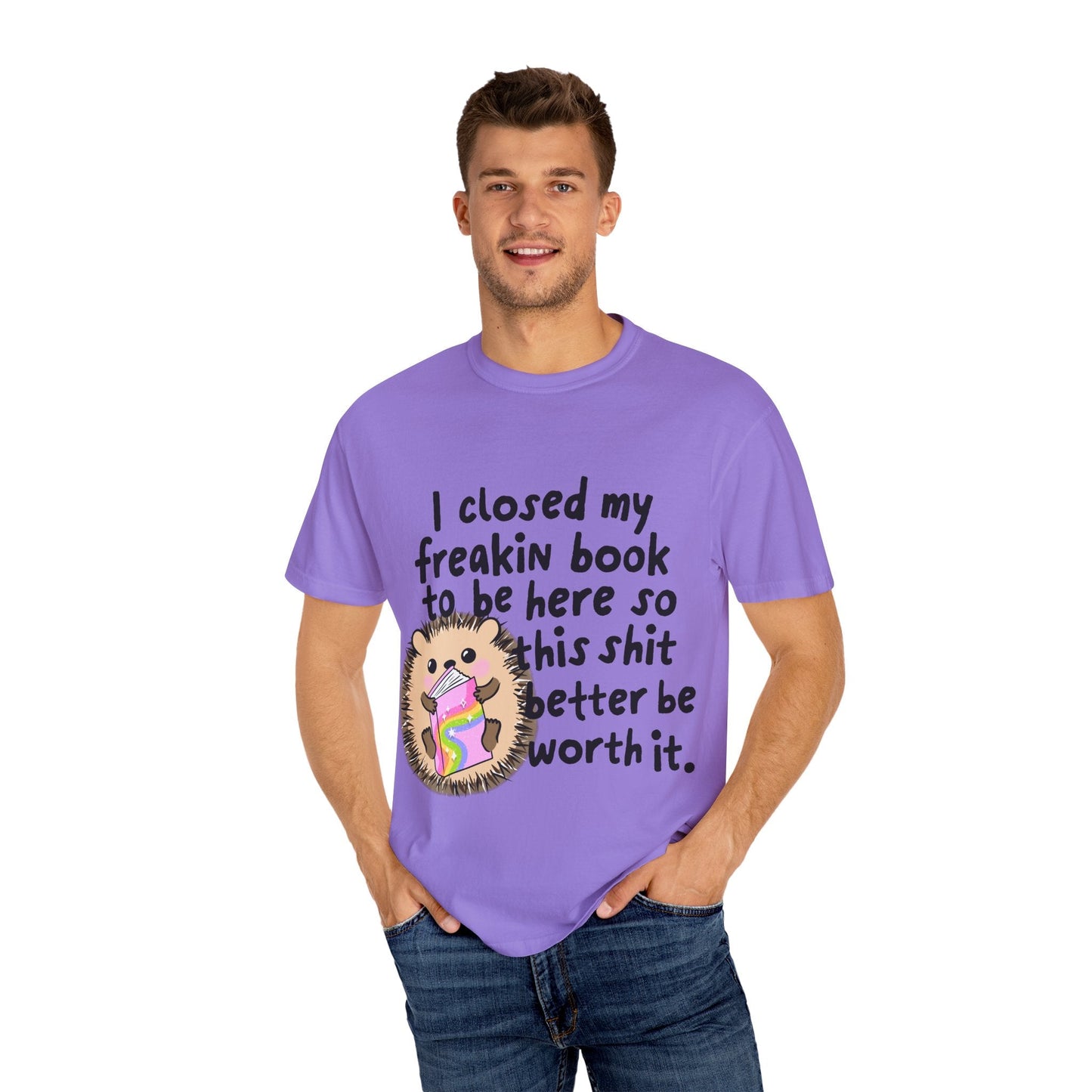 I Closed My Book to be Here Hedgehog Book Lover T-Shirt - Awfullynerdy.co