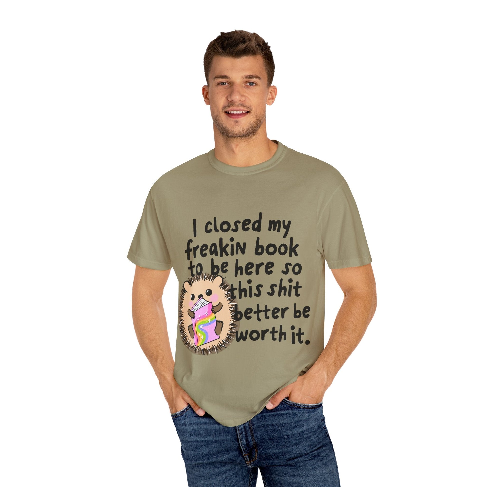I Closed My Book to be Here Hedgehog Book Lover T-Shirt - Awfullynerdy.co
