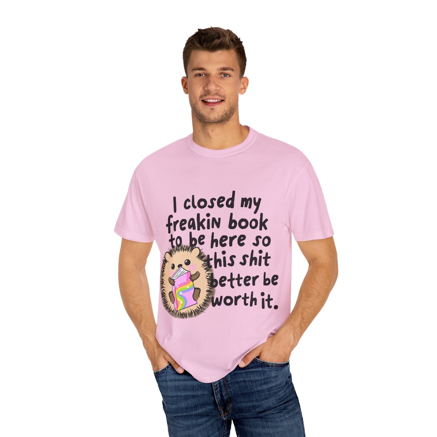 I Closed My Book to be Here Hedgehog Book Lover T-Shirt - Awfullynerdy.co