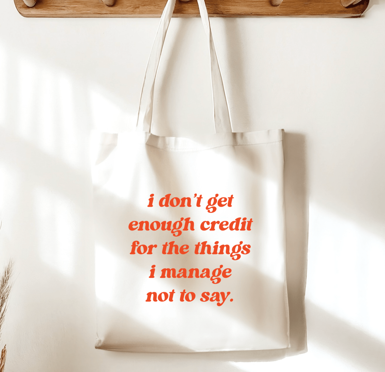 I Don't Get Enough Credit for the Things I Manage Not to Say Sublimated Canvas Tote Bag - Awfullynerdy.co