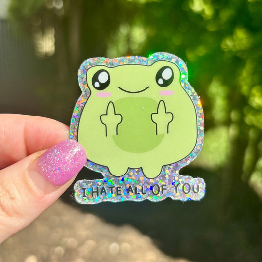 I Hate You All Frog Glitter Sticker - Awfullynerdy.co