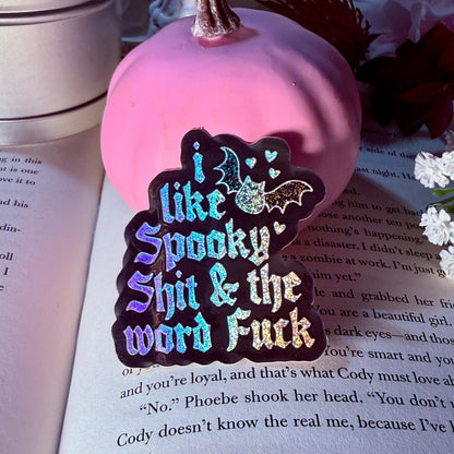 I Like Spooky Shit and the Word Fuck Crushed Glitter Sticker - Awfullynerdy.co