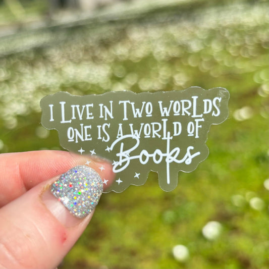 I Live In Two Worlds… Rory Quote Sticker - Awfullynerdy.co