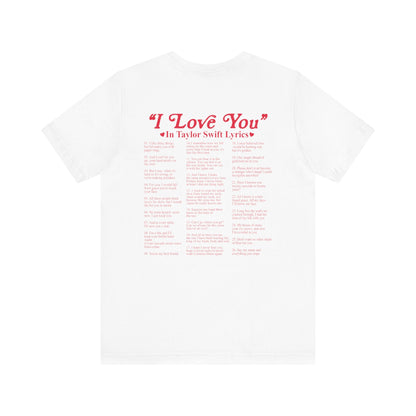 I Love You in TS Lyrics Jersey Short Sleeve Tee - Awfullynerdy.co