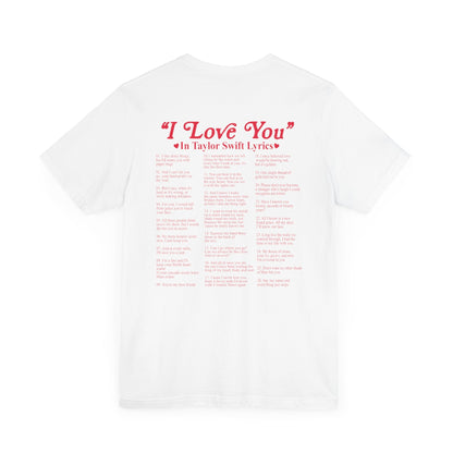 I Love You in TS Lyrics Jersey Short Sleeve Tee - Awfullynerdy.co