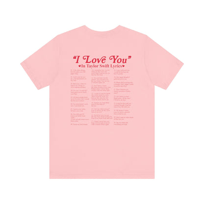 I Love You in TS Lyrics Jersey Short Sleeve Tee - Awfullynerdy.co