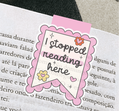 I Stopped Reading Here Magnetic Bookmark - Awfullynerdy.co