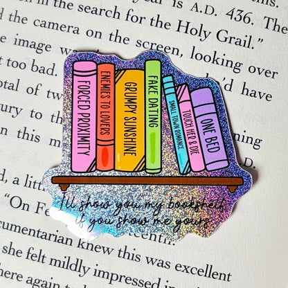 I'll Show You My Shelf If You Show Me Yours 2 - inch Crushed Glitter Sticker - Awfullynerdy.co