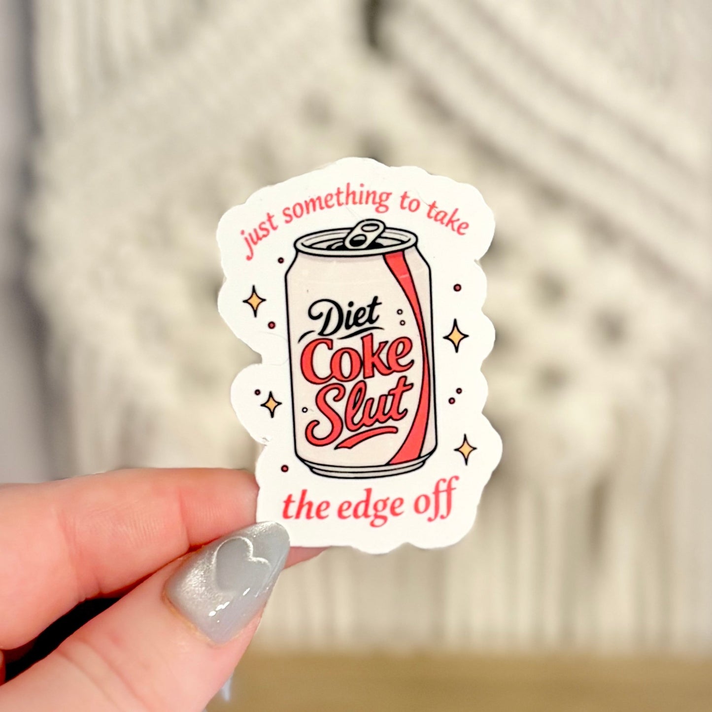 Just Something to take the Edge Off Diet Coke Sticker - Awfullynerdy.co