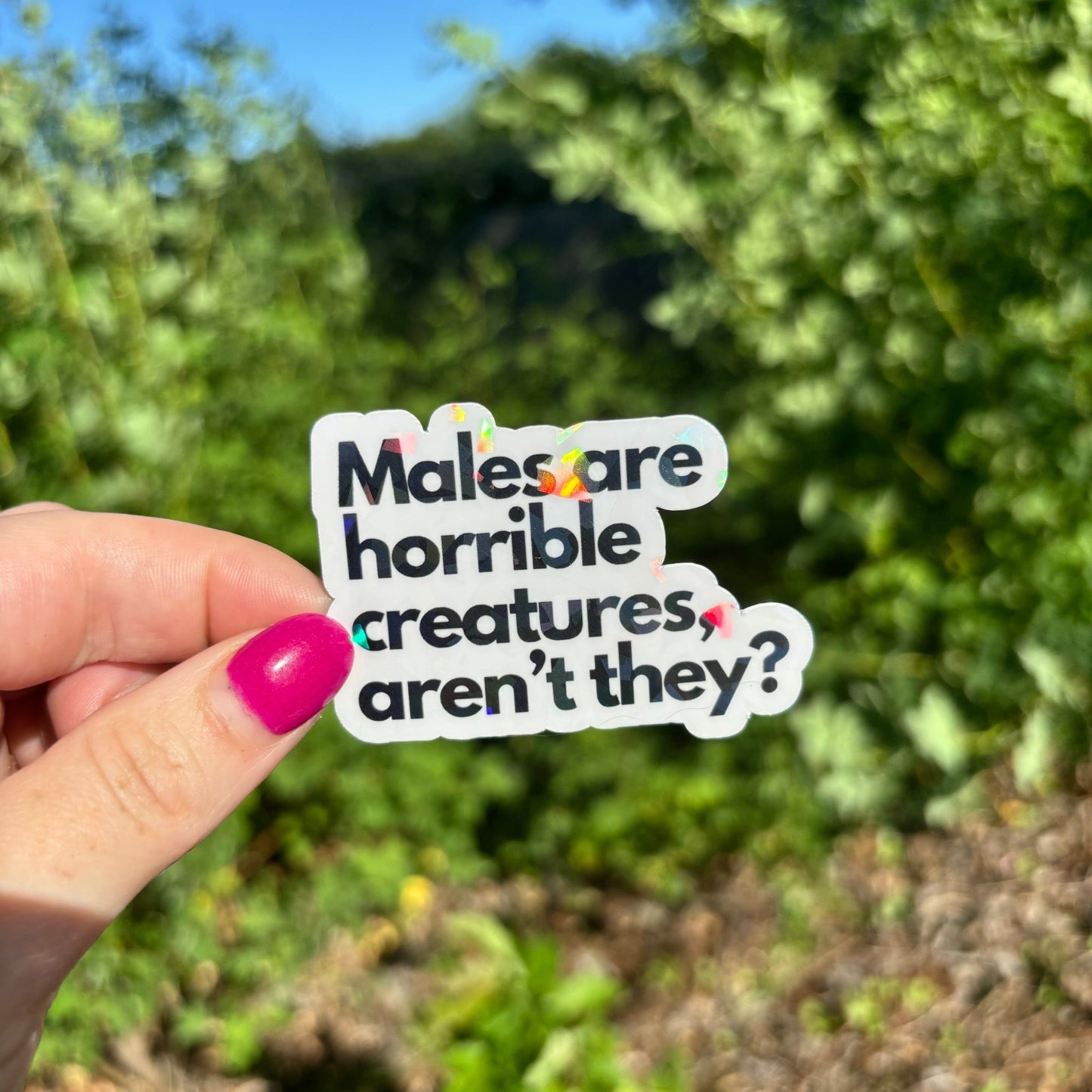 Men Are Horrible Creatures, Aren't They? Sparkle Sticker - Awfullynerdy.co