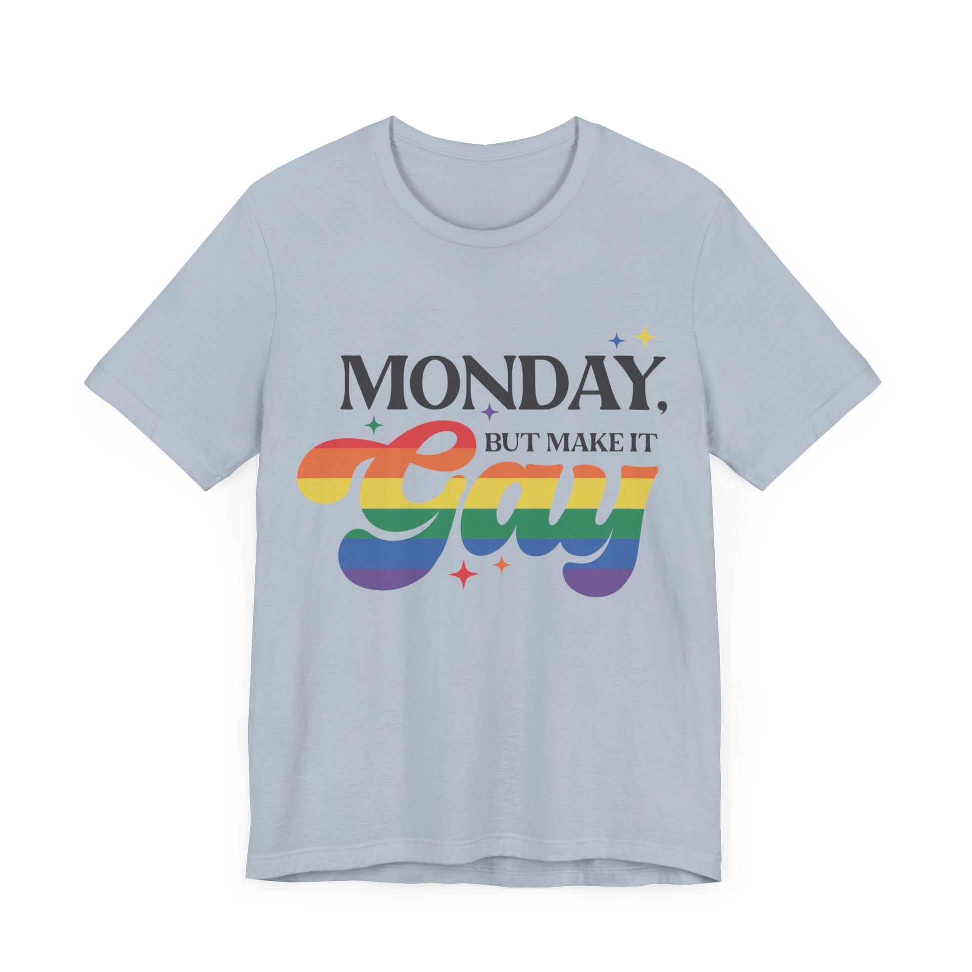 Monday but Make it Gay Unisex Jersey Short Sleeve Tee - Awfullynerdy.co