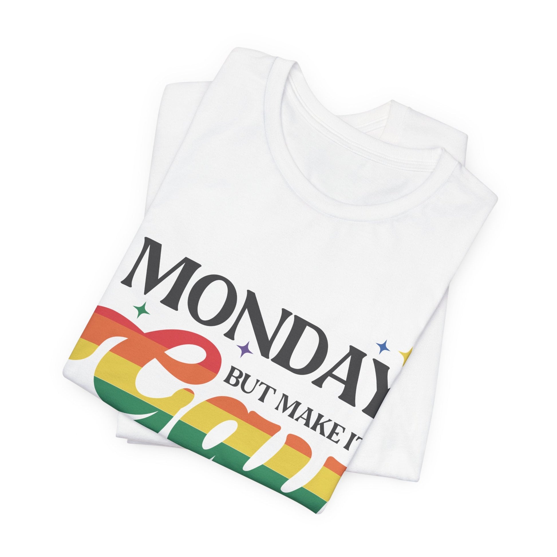 Monday but Make it Gay Unisex Jersey Short Sleeve Tee - Awfullynerdy.co