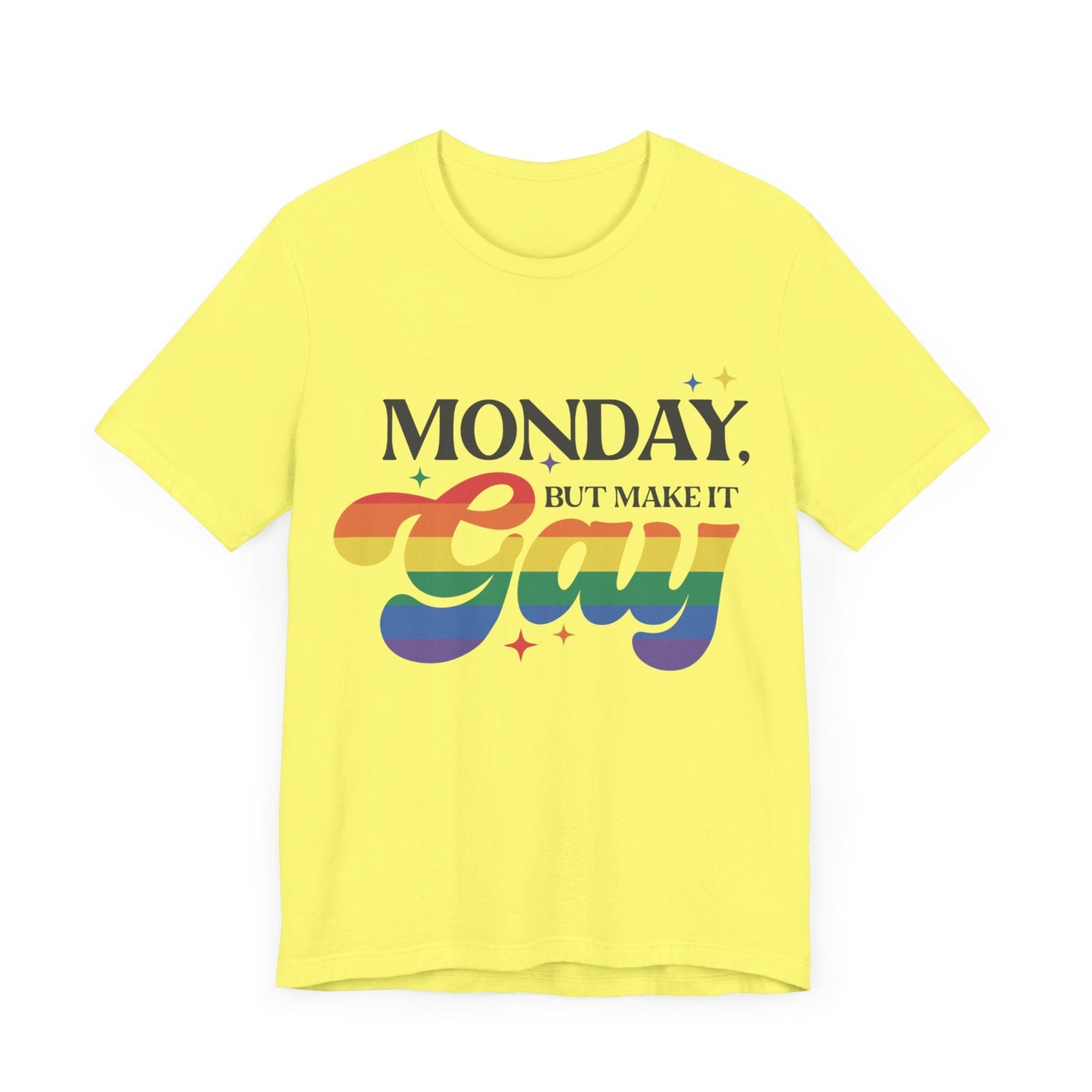 Monday but Make it Gay Unisex Jersey Short Sleeve Tee - Awfullynerdy.co