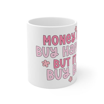 Money Can't Buy Happiness But It Can Buy Books Mug 11oz - Awfullynerdy.co