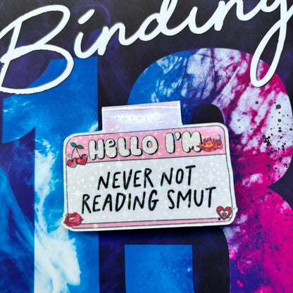 Never Not Reading Smut Magnetic Bookmark - Awfullynerdy.co