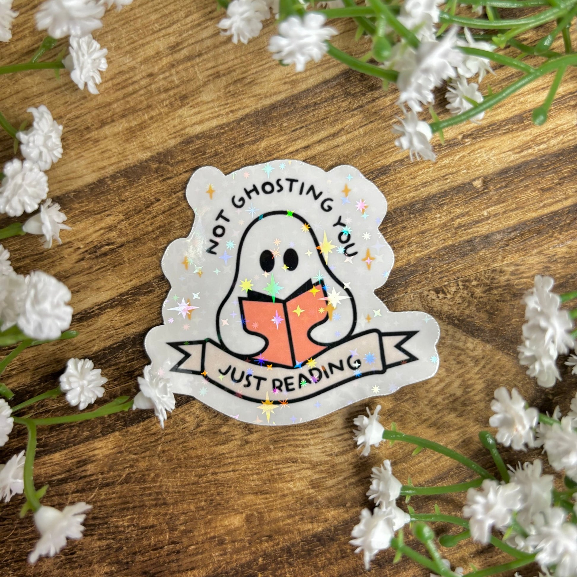 Not Ghosting You Just Reading Sticker - Awfullynerdy.co