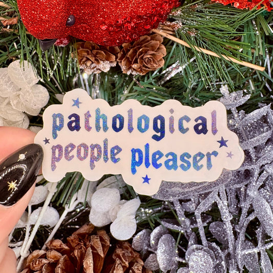 Pathological People Pleaser Swifie Crushed Glitter Finish Sticker - Awfullynerdy.co