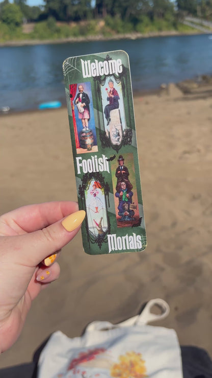 Welcome Foolish Mortals Dual-Sided Matte Cardstock Bookmark