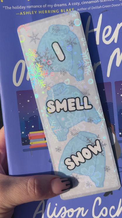 I Smell Snow Winter Bookmark
