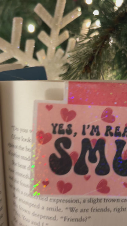 Yes, I’m Reading Smut Magnetic Bookmark