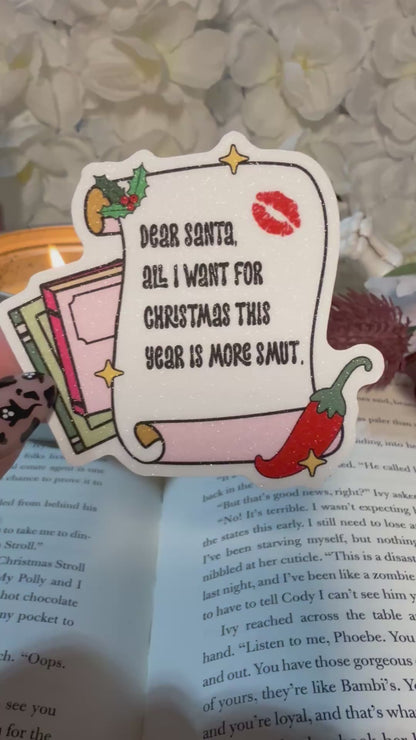 Dear Santa, All I Want For Christmas This Year Is More Smut Sticker