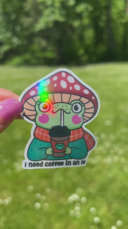 I Need Coffee in an IV Sticker