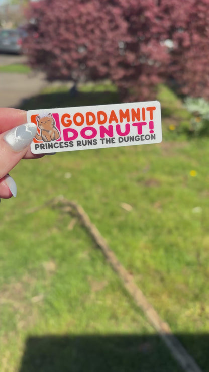 Goddamnit Donut! Laminated Sticker