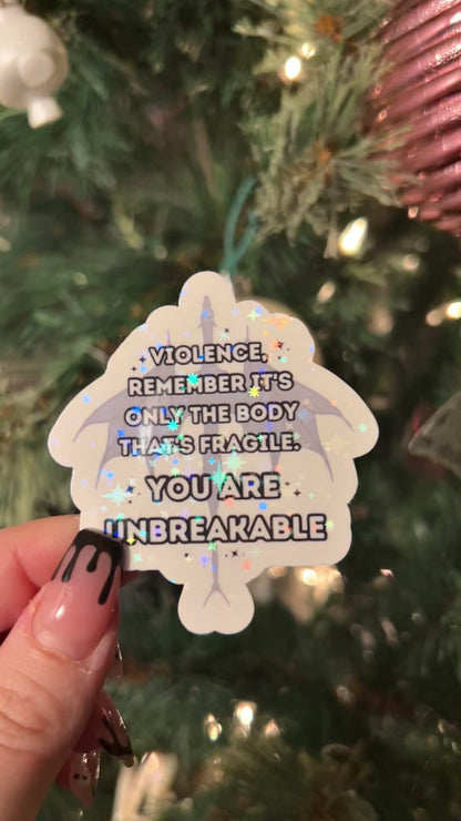 You Are Unbreakable Iron Flame Sticker