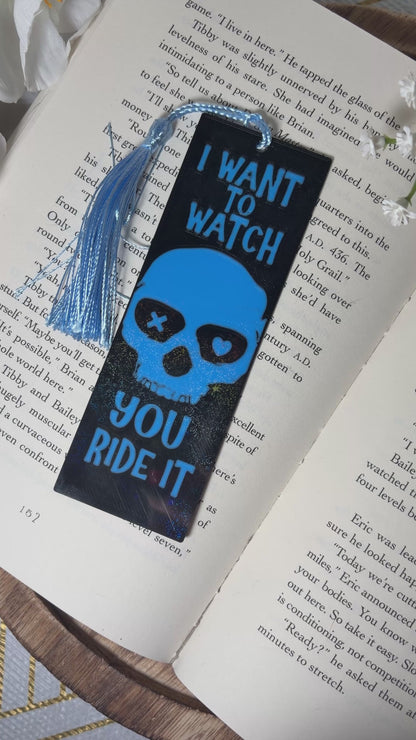 3d Printed I Want to Watch You Ride It Sparkle Bookmark