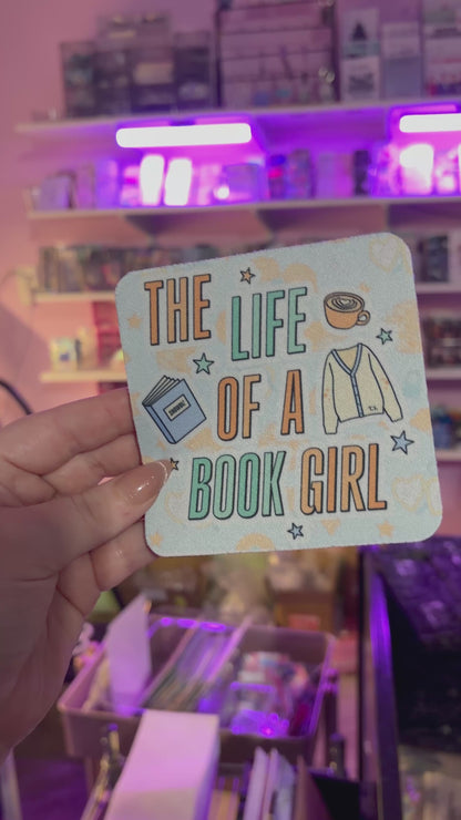 The Life of a Book Girl Coaster - ONE Coaster