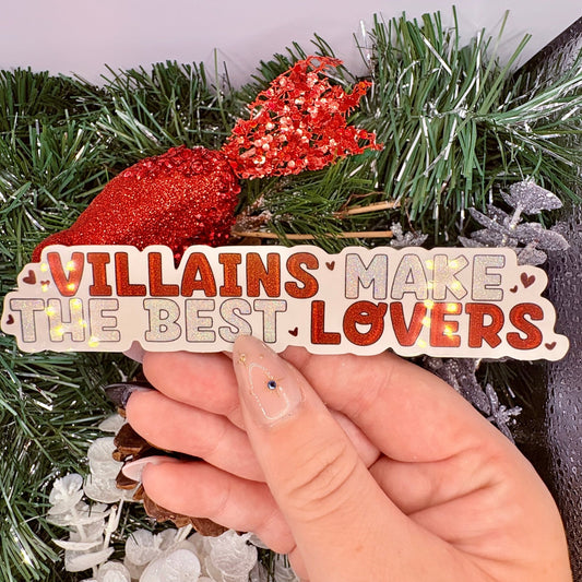 Villains Make the Best Lovers Crushed Glitter Sticker - Awfullynerdy.co