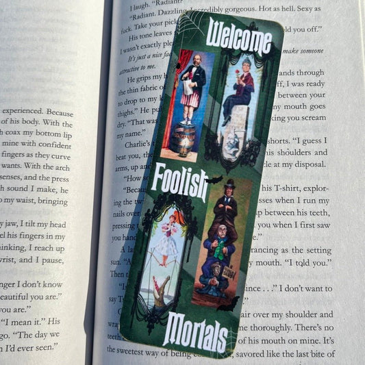 Welcome Foolish Mortals Dual - Sided Matte Cardstock Bookmark - Awfullynerdy.co