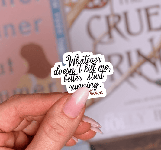 Whatever Doesn't Kill You... Laminated Sticker - Awfullynerdy.co